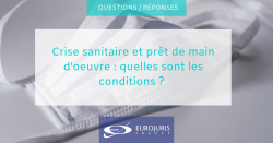 Crise sanitaire et prêt de main d'oeuvre