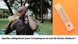 Obligations employeur fortes chaleurs